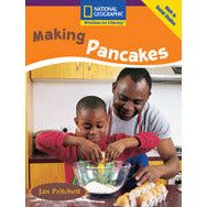 National Geographic: Windows on Literacy: Making Pancakes