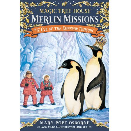 Magic Tree House #12: Eve of the Emperor Penguin