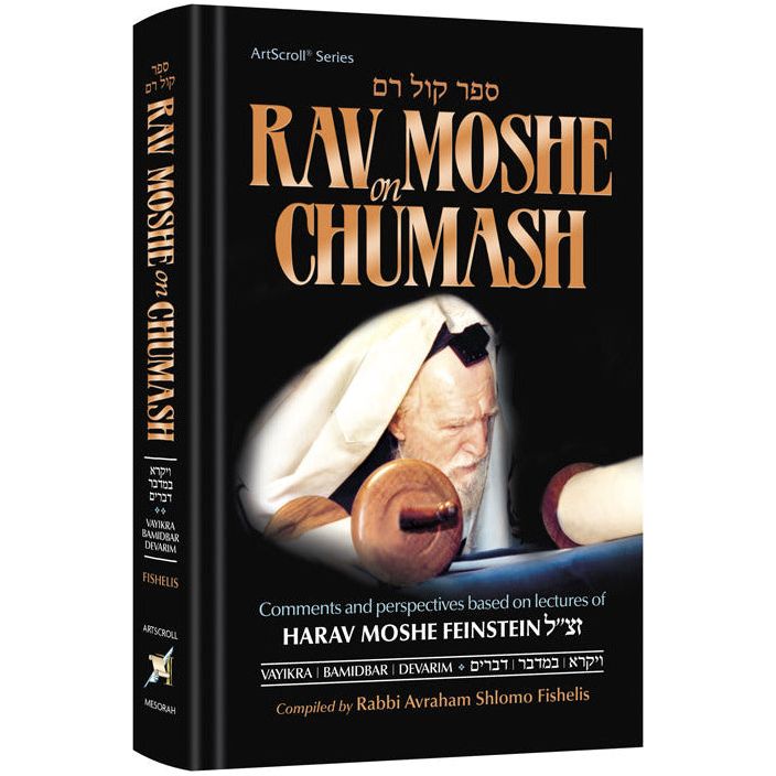 Rav Moshe on Chumash Vol 2