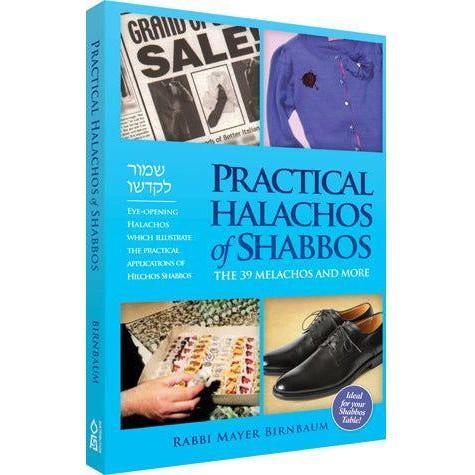 Practical Halachos of Shabbos - The 39 Melochos and More