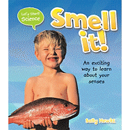 Smell It!