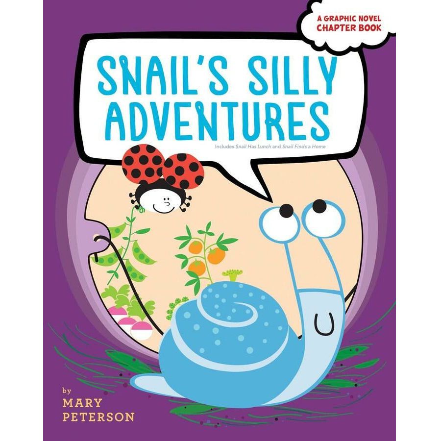 Snail's Silly Adventures Snail Has Lunch; Snail Finds a Home