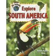 Explore South America