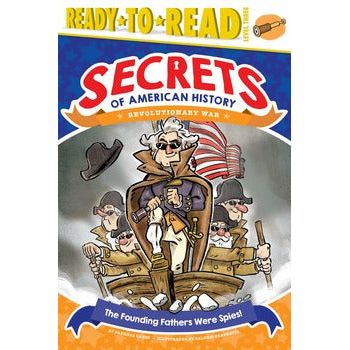 The Founding Fathers Were Spies!