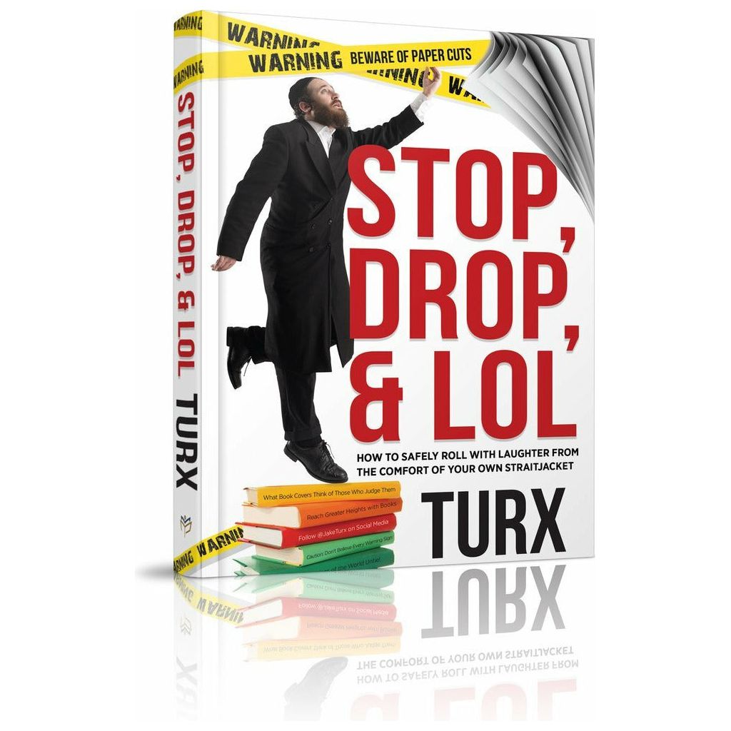 Stop, Drop, & LOL
