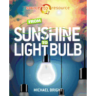 From Sunshine to Light Bulb