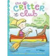 The Critter Club #7: Liz at Marigold Lake