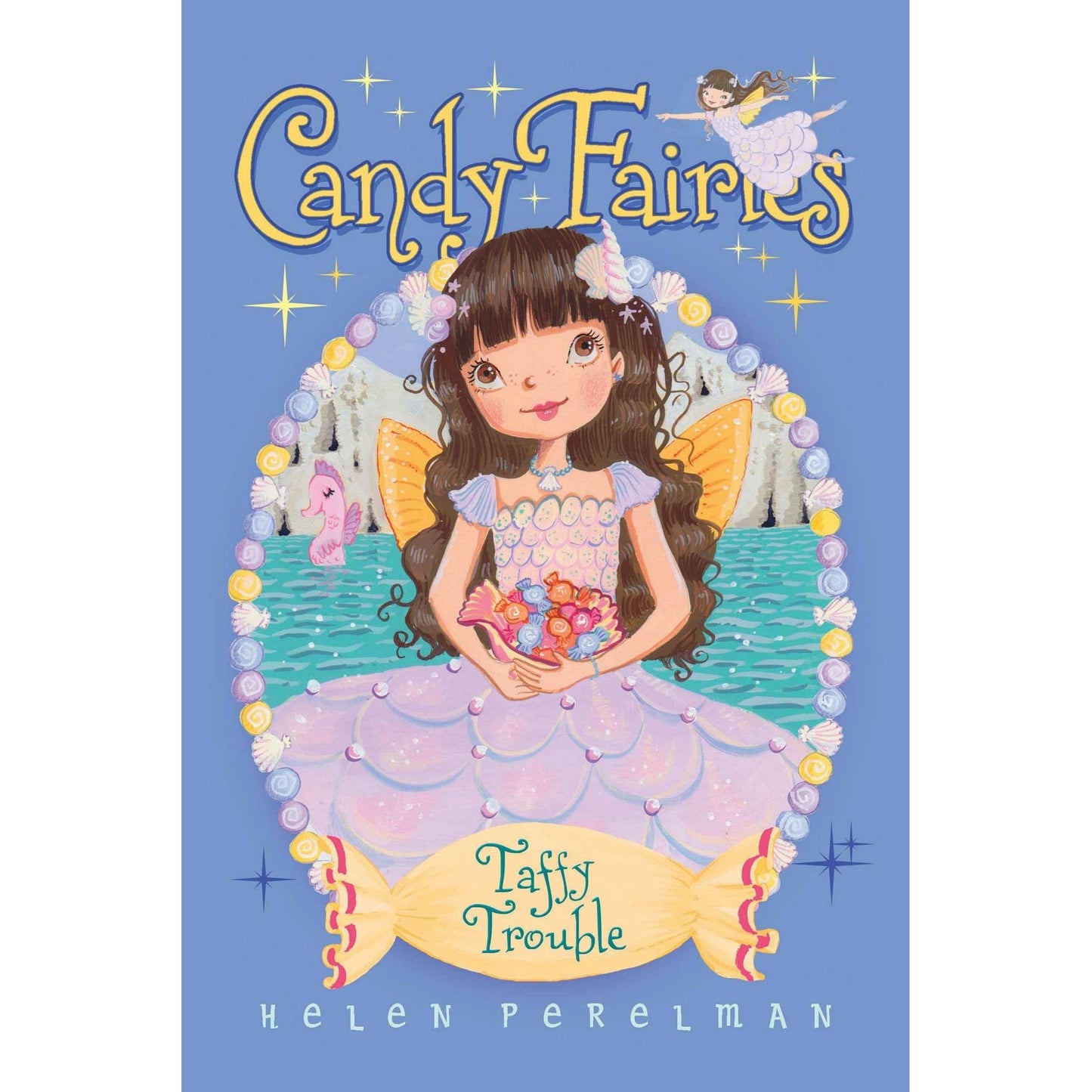 Candy Fairies #16: Taffy Trouble