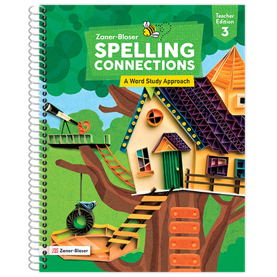 Spelling Connections: A Word Study Approach Grade 3 Teacher Edition