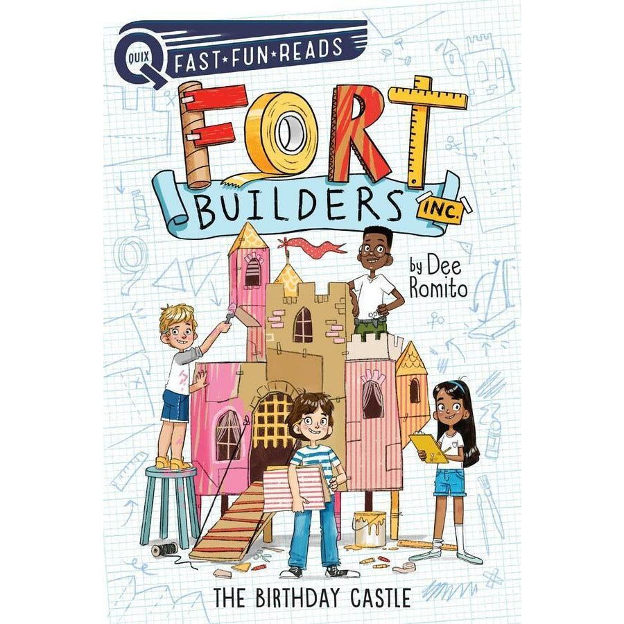 Fort Builders Inc. #1: The Birthday Castle