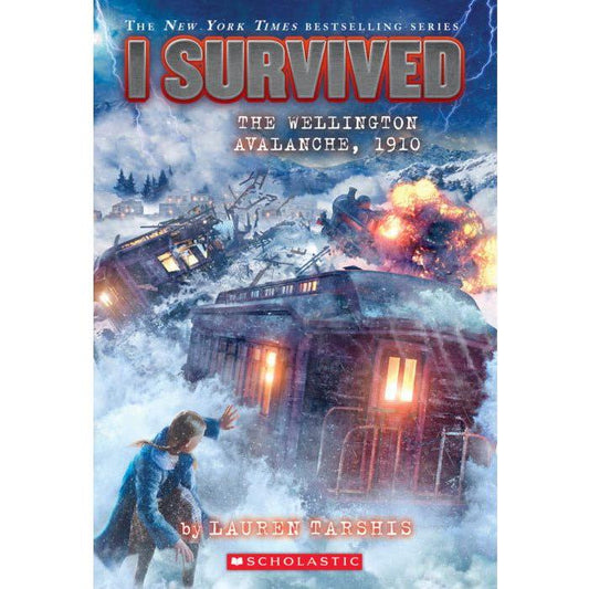 I Survived #22: I Survived The Wellington Avalanche, 1910