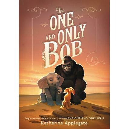 The One and Only Bob - Hardcover