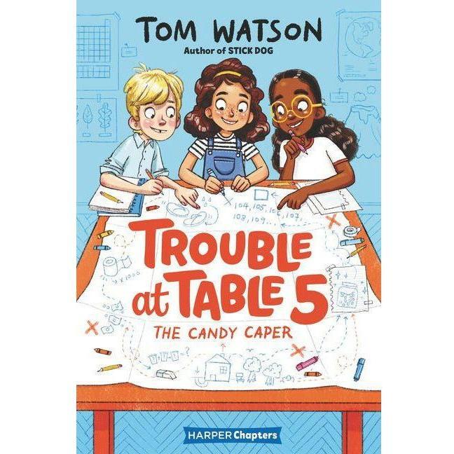 Trouble at Table 5- The Candy Caper