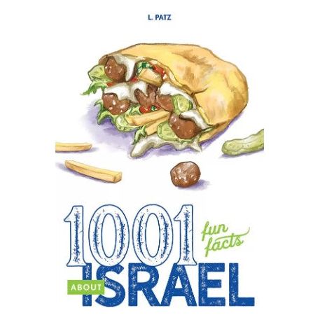 1001 Fun Facts About Israel