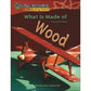 What Is Made of Wood? - Student Edition 6 Pack