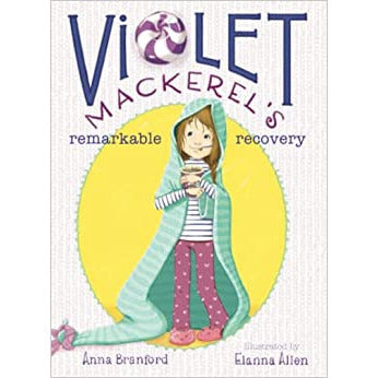 Violet Mackerel's Remarkable Recovery (Violet Mackerel)