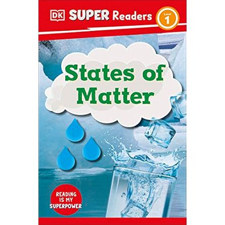 states of matter (DK super readers)
