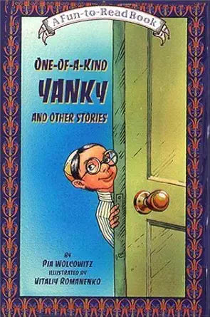 One of a Kind Yanky and Other Stories