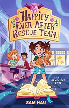 Agents Of H.E.A.R.T. Happily Ever After Rescue Team