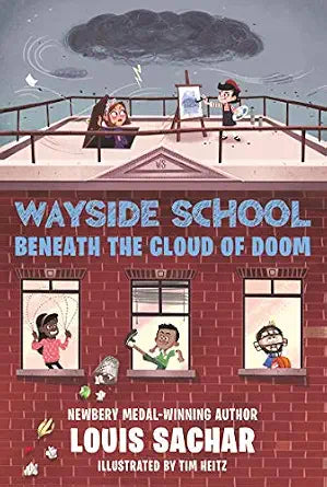 Wayside school Beneath the Cloud of Doom