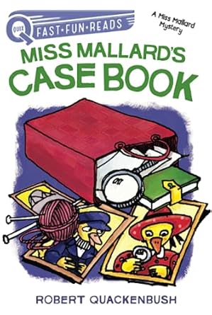 Miss Mallard's Case Book