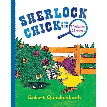 Sherlock Chick and the Peekaboo Mystery (Sherlock Chick)