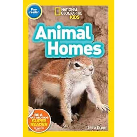 National Geographic Kids Readers: Animal Homes