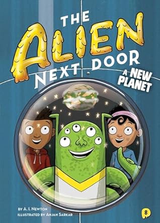 The Alien Next Door - A New Planet