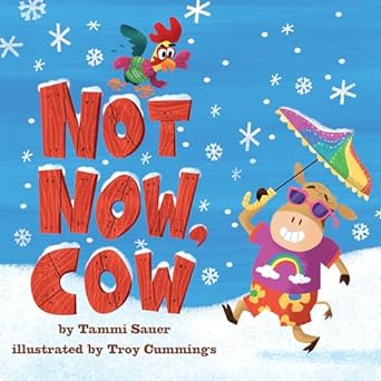 Not Now, Cow-HC