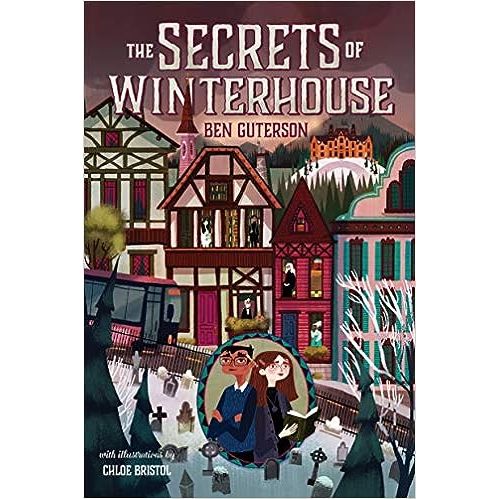The Secrets of Winterhouse (Winterhouse #2)