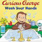 Curious George: Wash Your Hands - Board Book