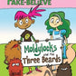 Princess Pink And the Land Of Fake Believe: Moldylocks And The Three Beards