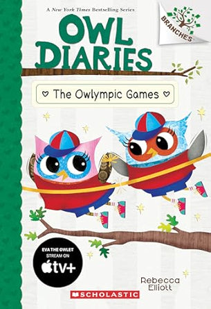 Owl Diaries #20 The Owlympic Games