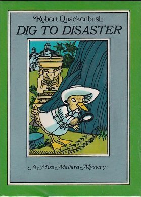 A Miss Mallard Mystery Dig To Disaster