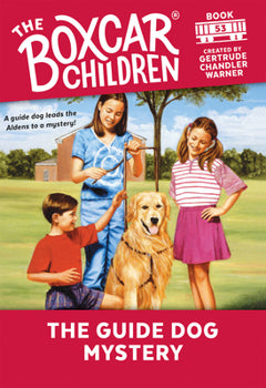 Boxcar Children: #53 The Guide Dog Mystery