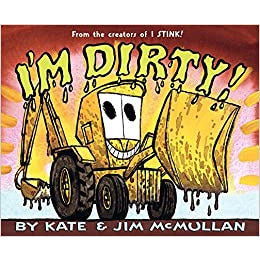 I'm Dirty! (Kate and Jim Mcmullan)