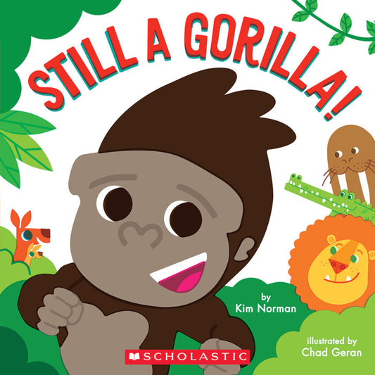 Still A Gorilla!