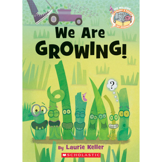 Elephant & Piggie Like Reading: We Are Growing! (#2)