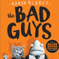 The Bad Guys #1: The Bad Guys