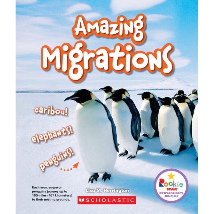 Rookie Star™ - Extraordinary Animals: Amazing Migrations