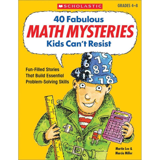 40 Fabulous Math Mysteries Kids Can't Resist