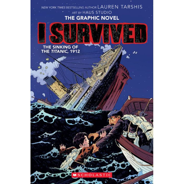 I Survived Graphic Novel #1: I Survived the Sinking of the Titanic, 1912