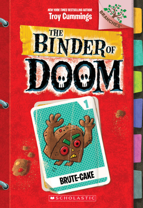 Brute-Cake: A Branches Book (The Binder of Doom #1)