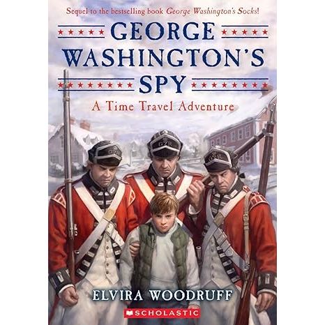 George Washington's Spy (Time Travel Adventure)