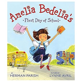 Amelia Bedilia first day of school
