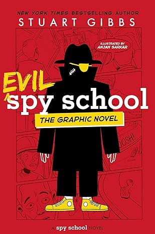 Evil Spy School the Graphic Novel