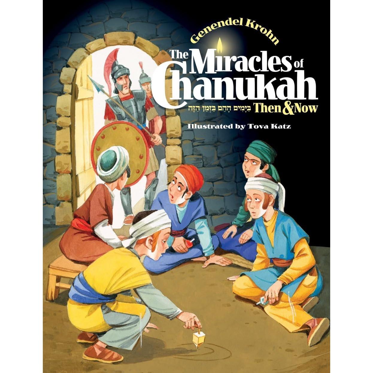 The Miracles of Chanukah- Then and Now