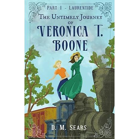 The Untimely Journey of Veronica T. Boone: Part 1 - Laurentide