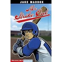 Mr. Strike Out (Jake Maddox Sports Stories) (Jake Maddox Sports Story)