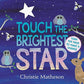 Touch the Brightest Star-BB